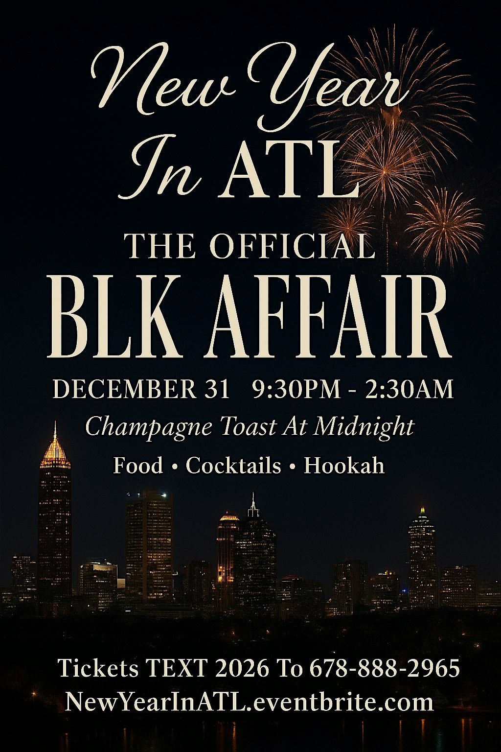 NEW YEAR IN ATL : THE OFFICIAL BLK AFFAIR