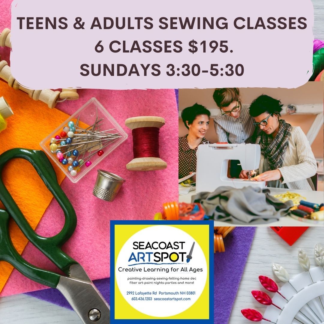 Teens & Adult Sewing Class-6 classes-$195