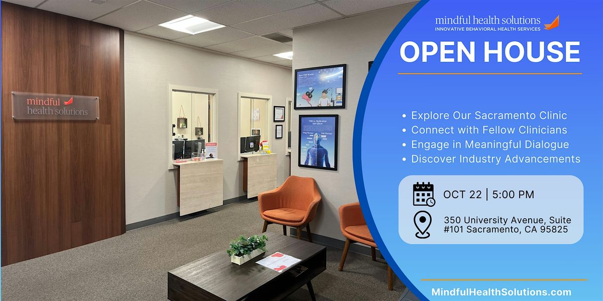 Mindful Health Solutions - Sacramento Open House