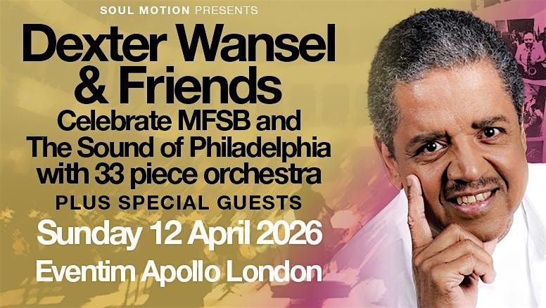 Dexter Wansel & Friends Celebrate MFSB & The Sound of Philadelphia
