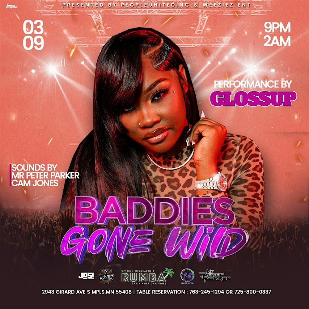 Baddies Gone Wild: Performance by Gloss Up