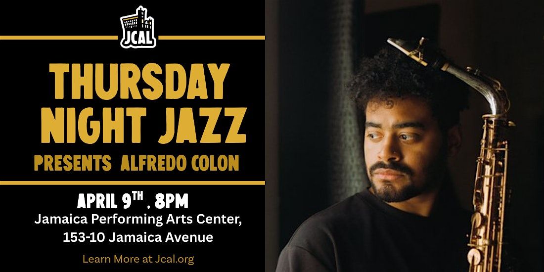 Thursday Night Jazz Presents Alfredo Colon