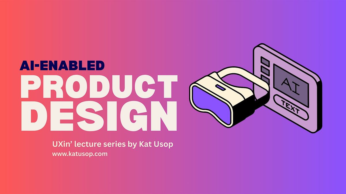 UXin'\/ You're an AI-enabled product designer