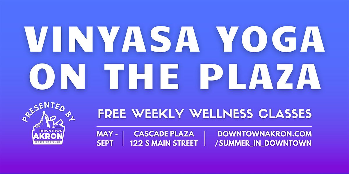 Vinyasa Yoga on the Plaza