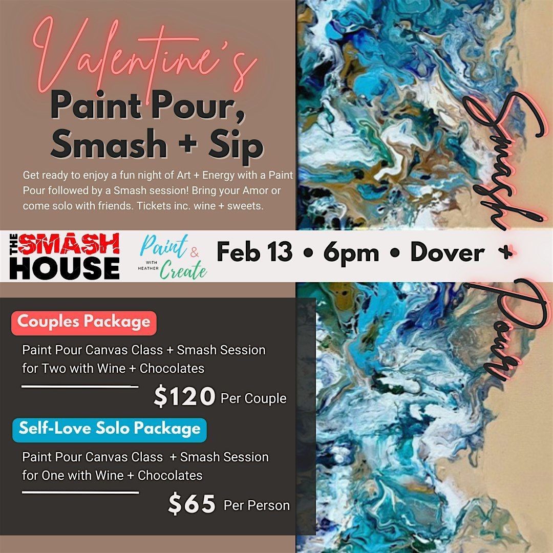 Valentine\u2019s Paint Pour, Smash and Sip