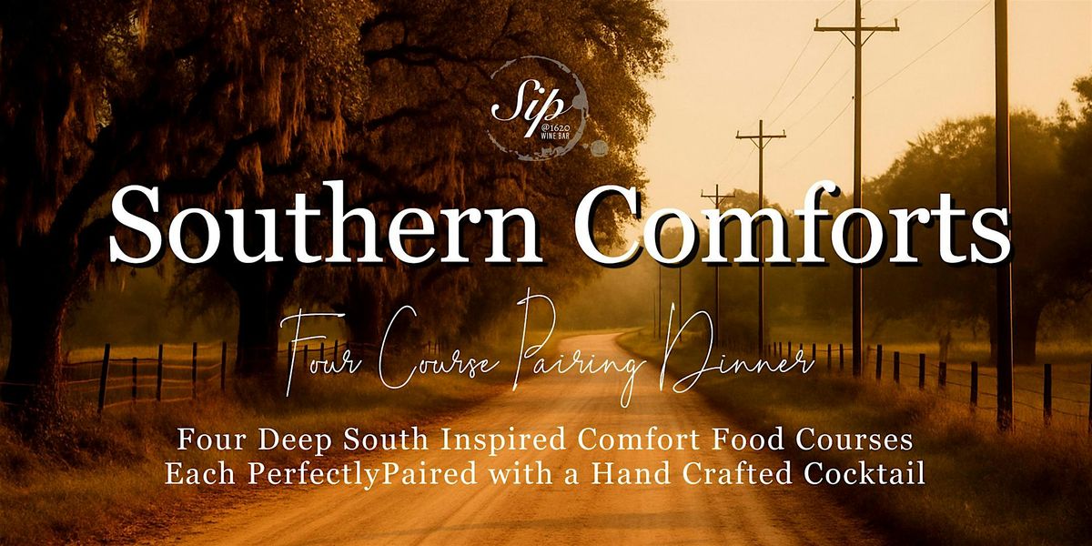 Tastes of The South  Four Course Pairing DInner