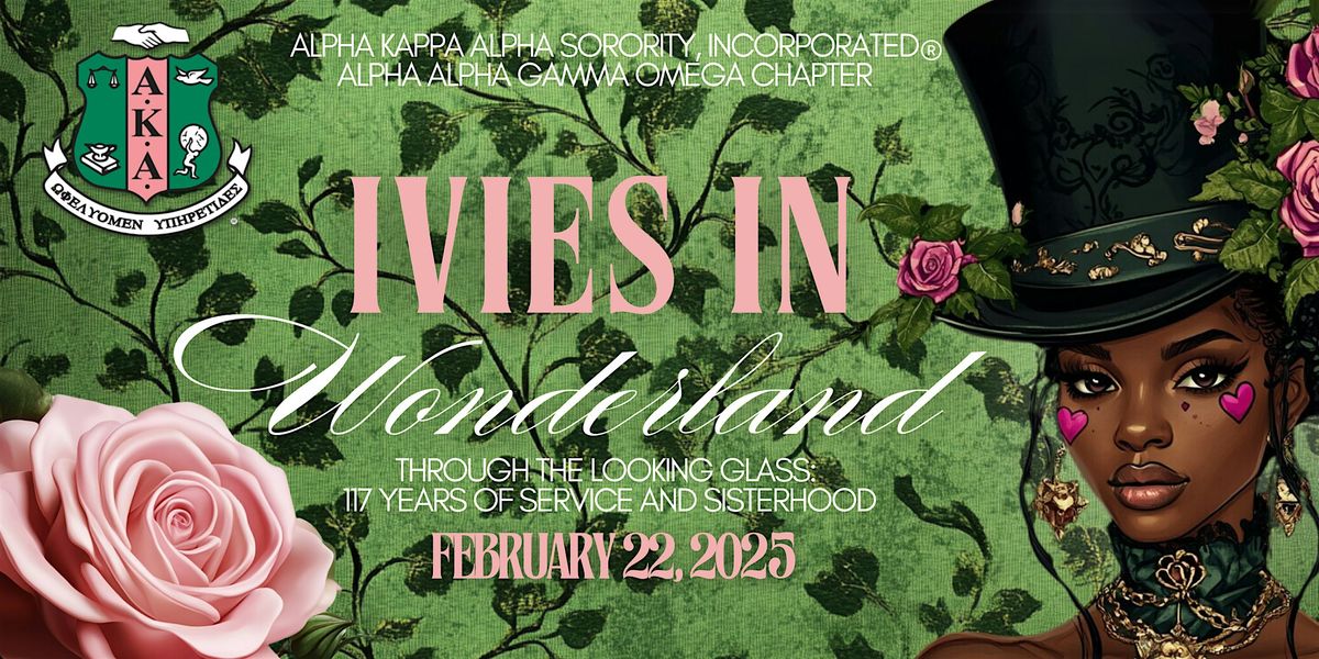 Ivies in Wonderland:117 Yrs of Service and Sisterhood