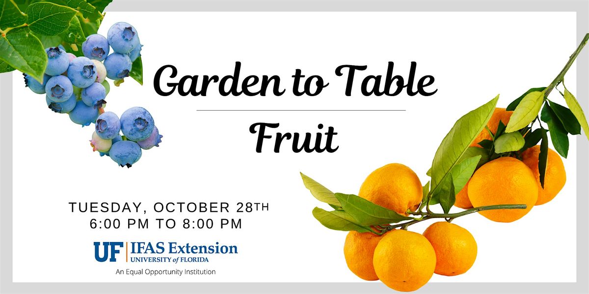 Garden to Table: Fruit
