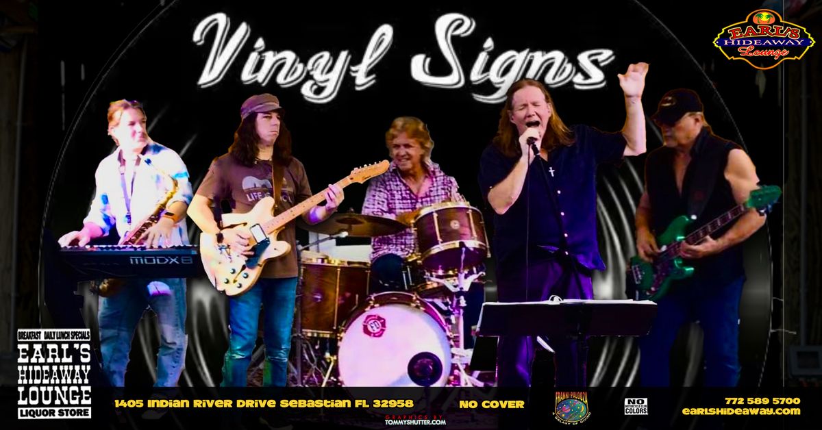 VINYL SIGNS - LIVE THURS - JULY 4, 2024 - 7PM - Earl's Hideaway (with break for fireworks)