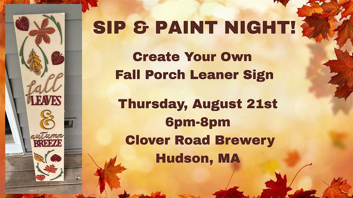 Sip & Paint Night - Fall Porch Leaner Sign