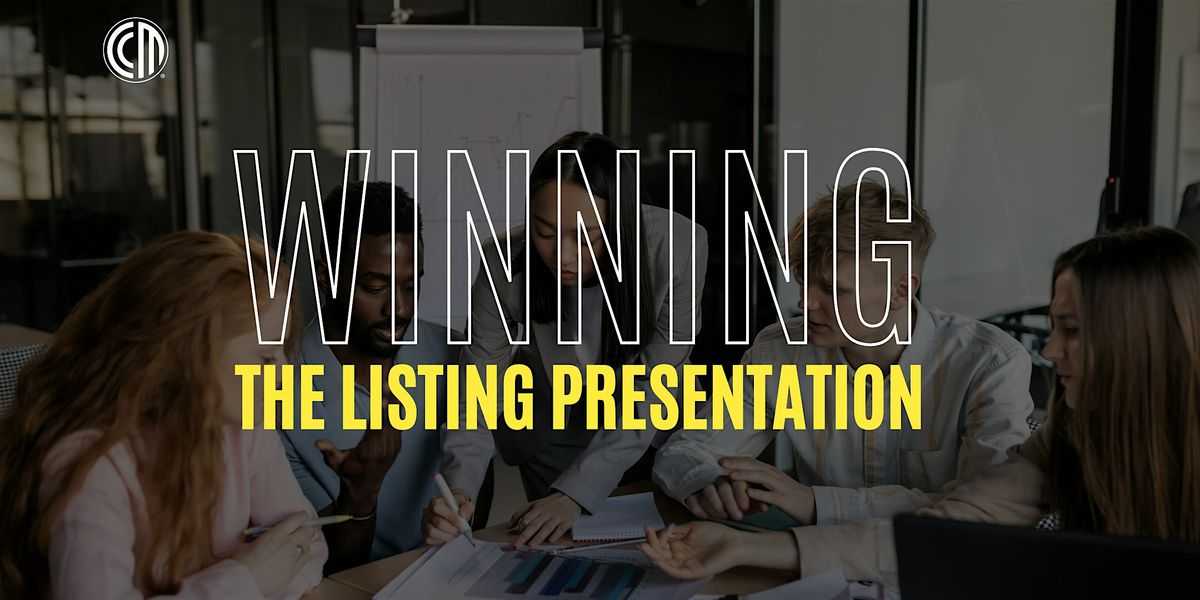 Winning the Listing Presentation