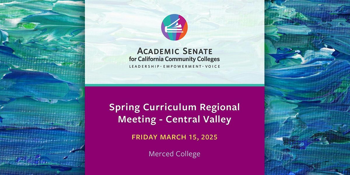 Spring Curriculum Regional Meetings - Central Valley