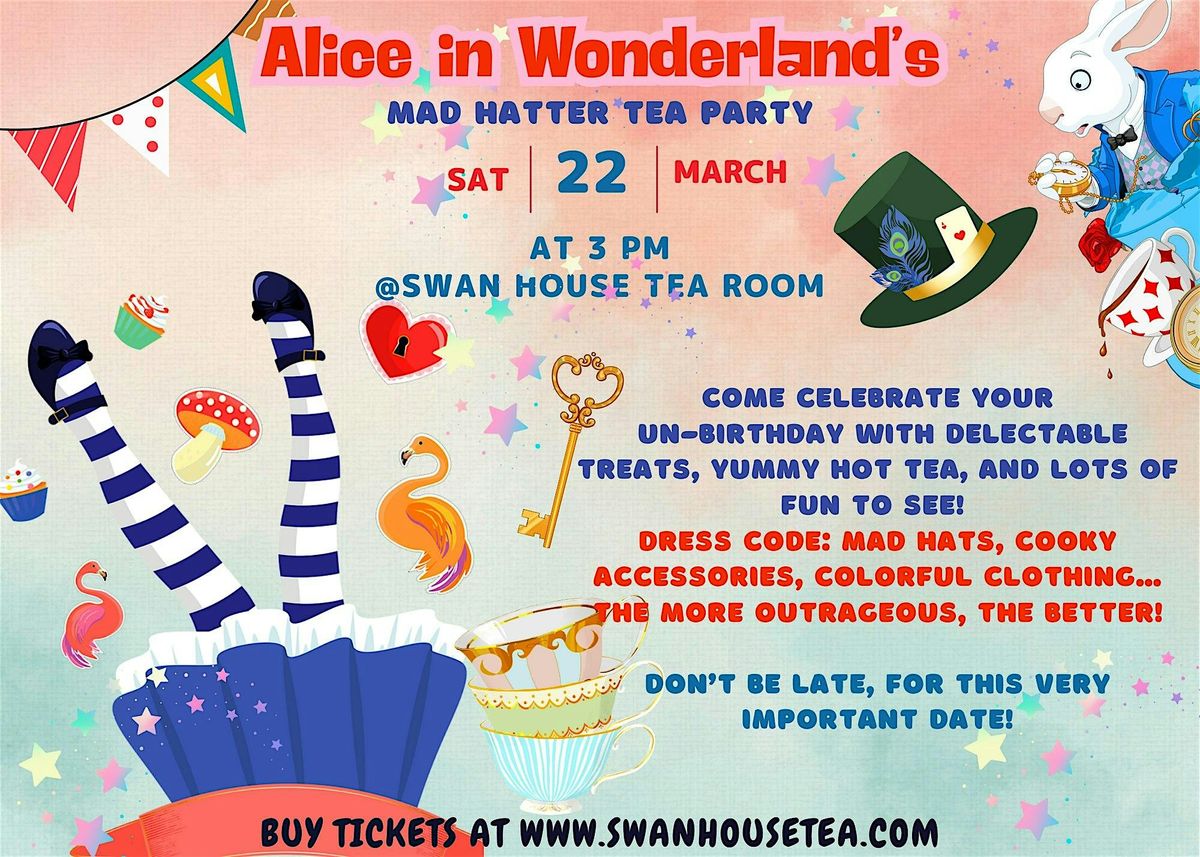 Alice in Wonderland: Mad Hatter Tea Party at the Swan House Tea Room