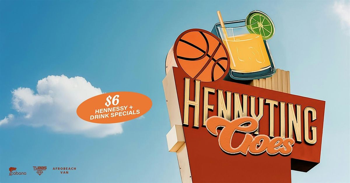 Hennything Goes Saturday's
