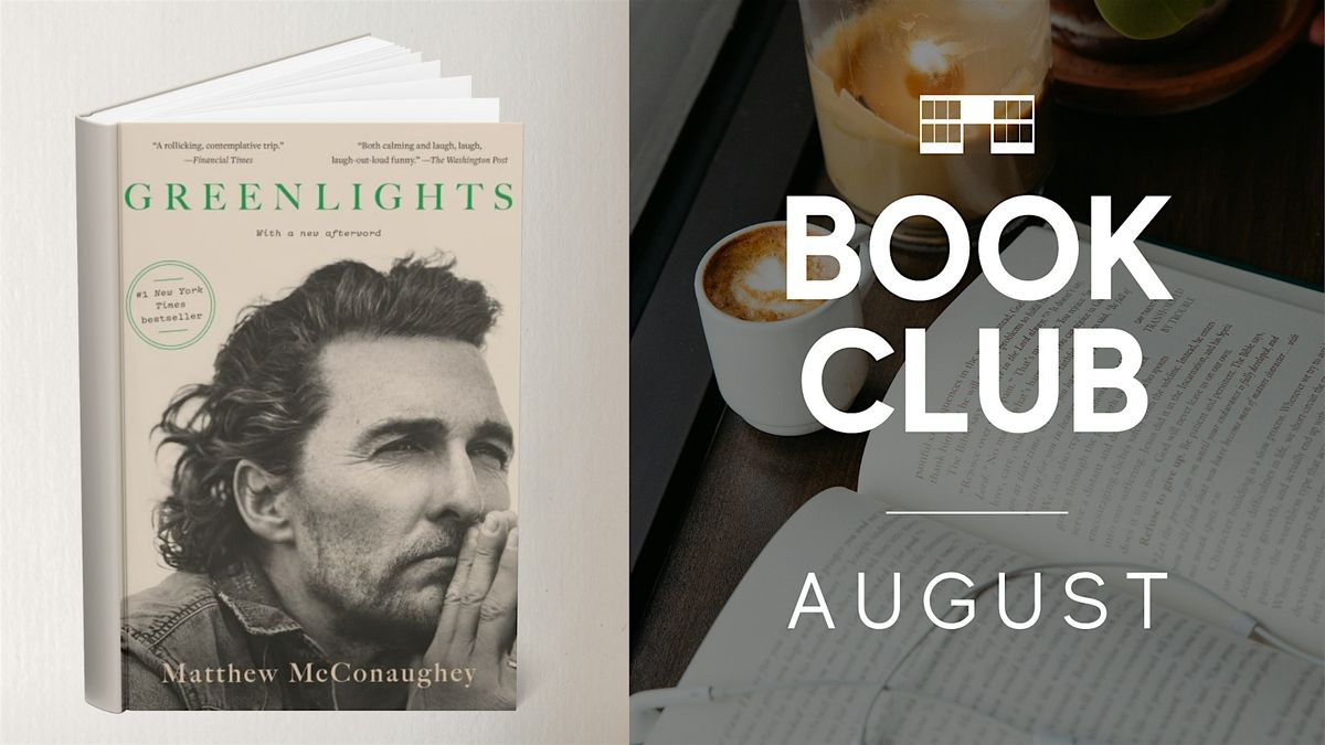 Leads Coffeehouse Book Club: "Greenlights" by Matthew McConaughey