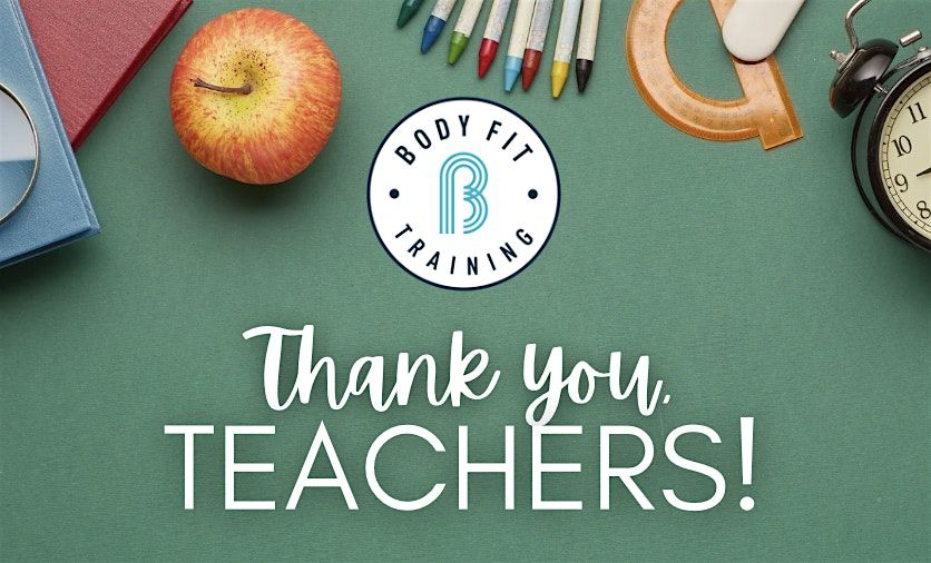 Teacher Appreciation Workout With Body Fit Training