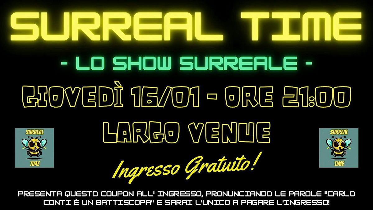 SURREAL TIME -Lo Show Surreale-