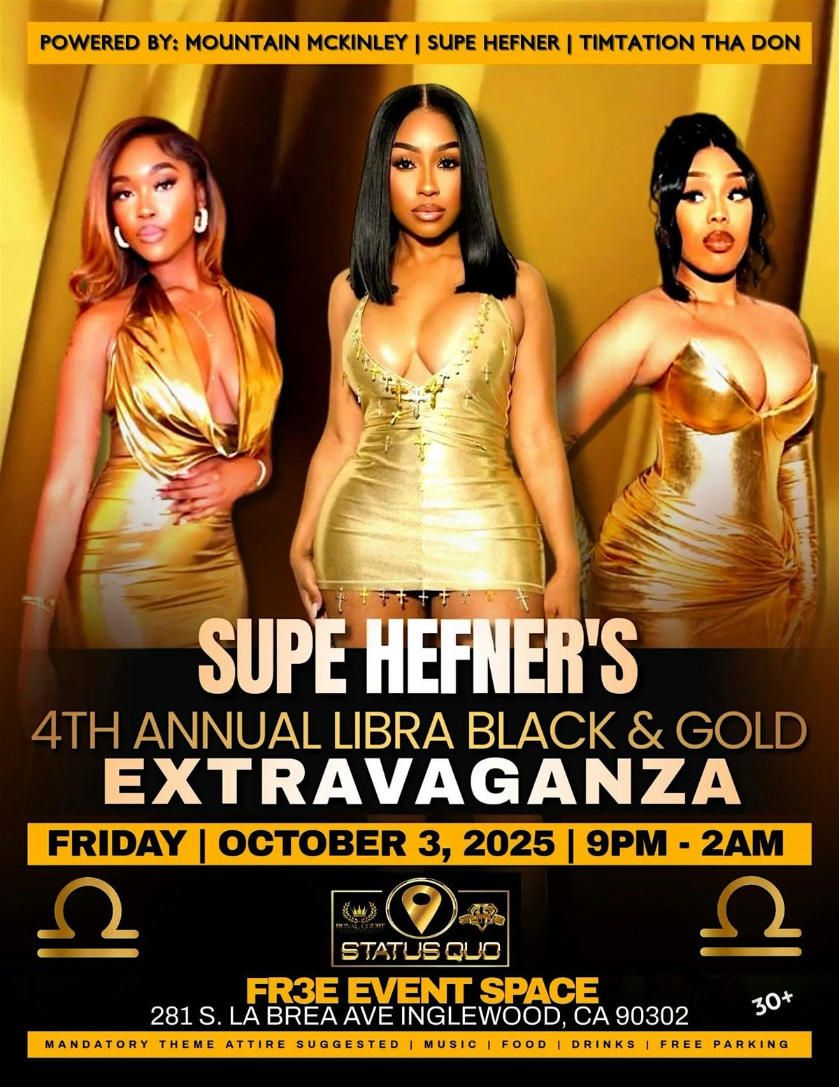 Supe Hefner 4th Annual  Black & Gold  Libra Extravaganza \u203c\ufe0f