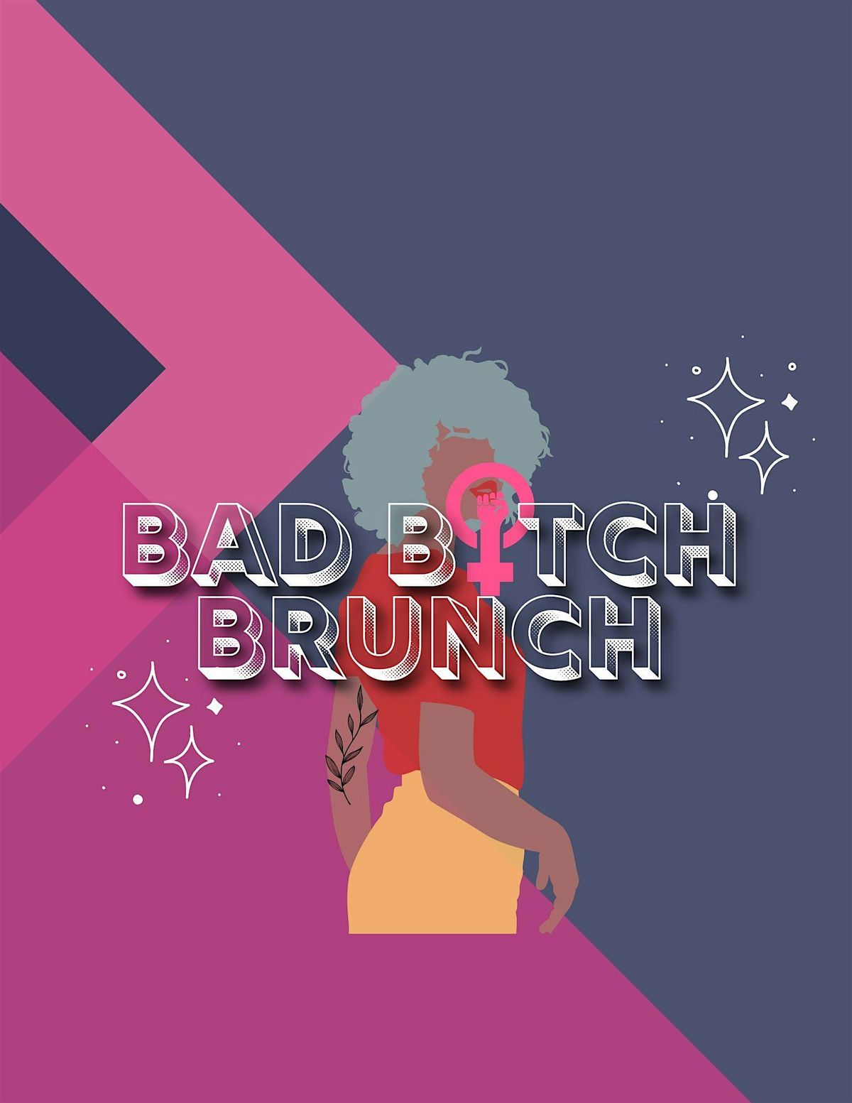 Bad Bitch Brunch