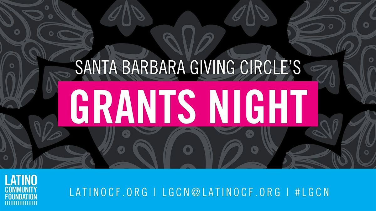 Santa Barbara Latino Giving Circle Grants Night
