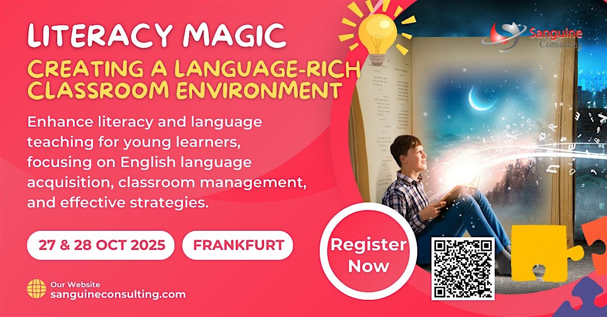 Literacy Magic: Creating a Language-Rich Classroom Environment