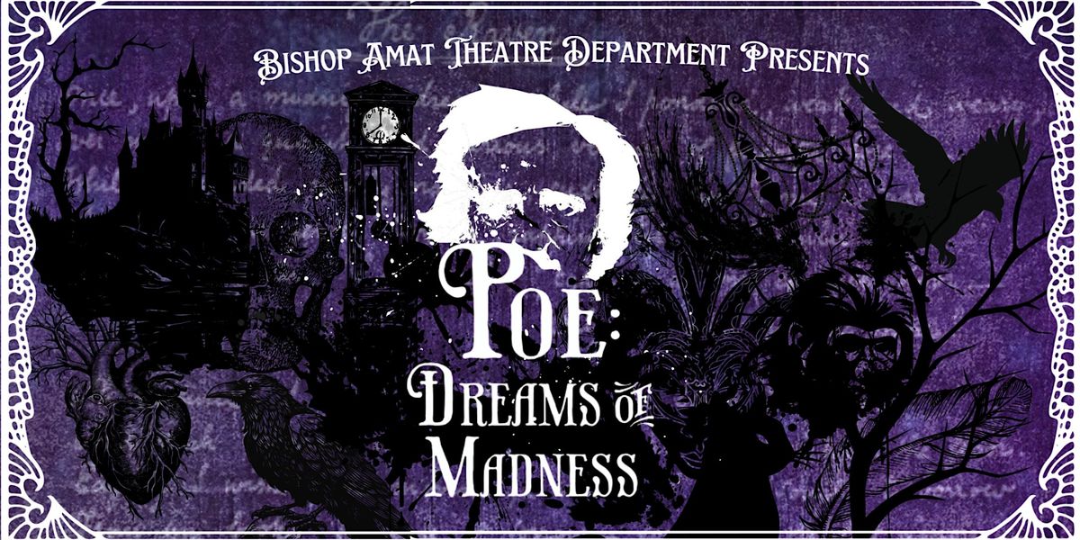 Poe: Dreams of Madness (Friday 7pm)