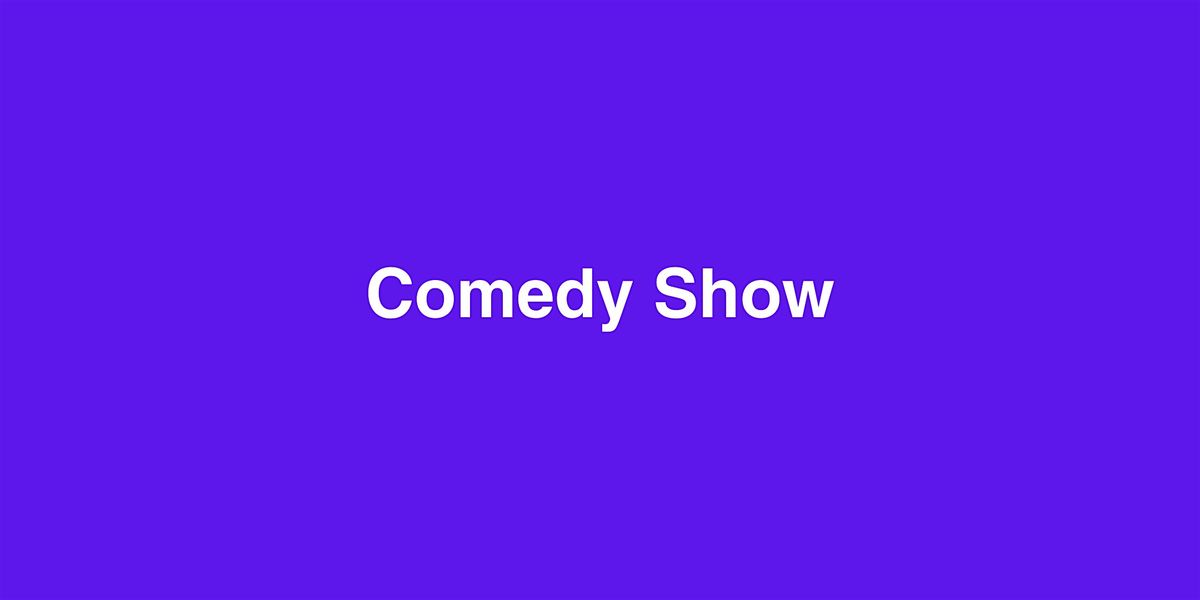 Comedy Show - Kansas City