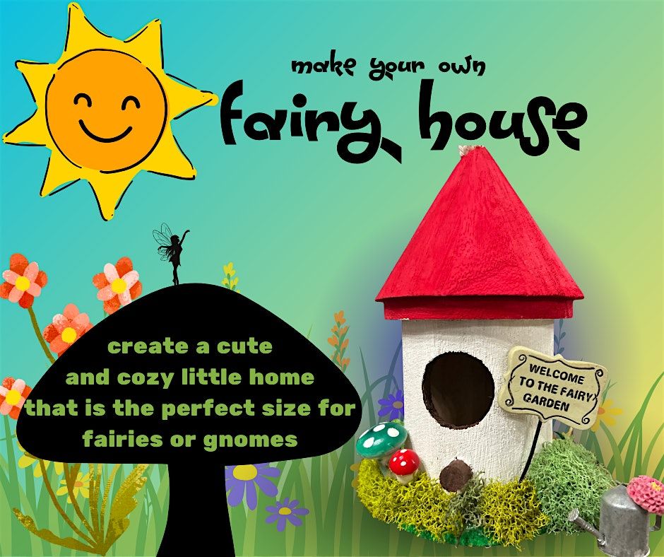 Make Your Own Fairy House