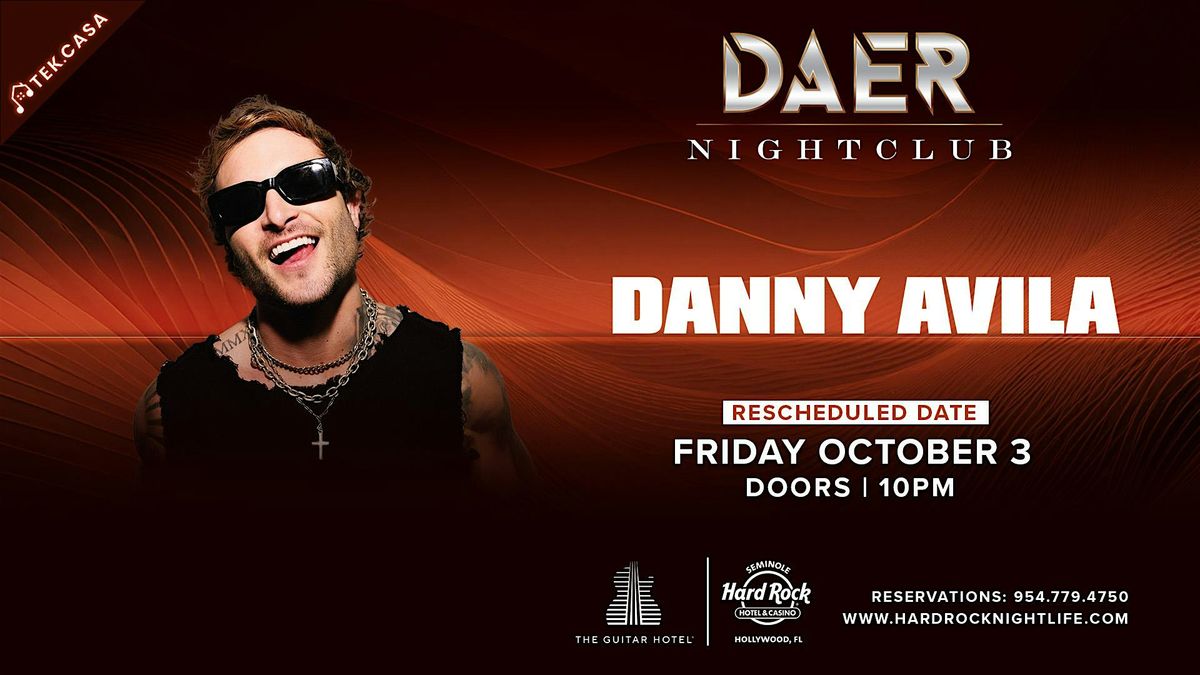 Danny Avila | DAER Nightclub