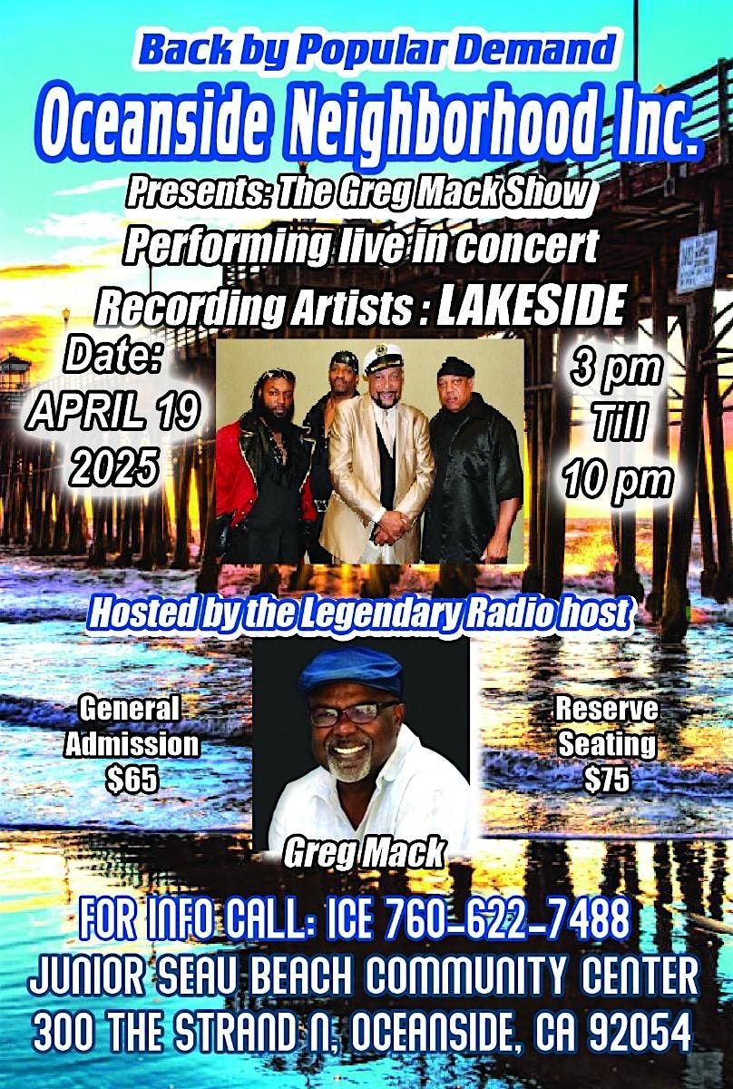 Oceanside Neighborhood, Inc. -"The Greg Mack Show"  Featuring Lakeside