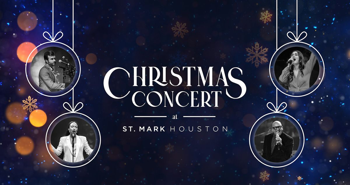 Christmas Concert at St. Mark Houston