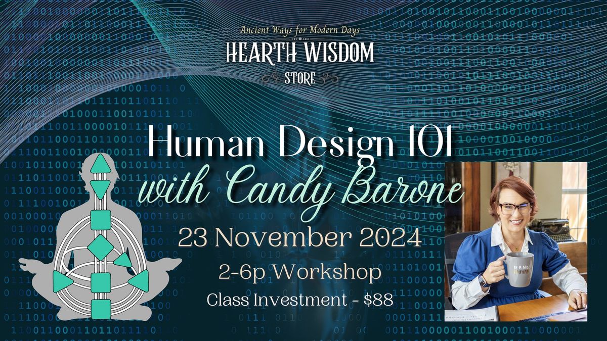 Human Design 101 Workshop with Candy Barone