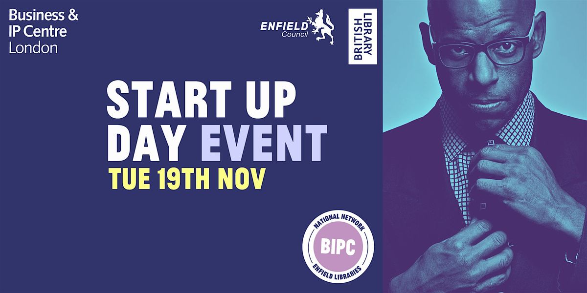 BIPC Enfield: Start Up Day 2024