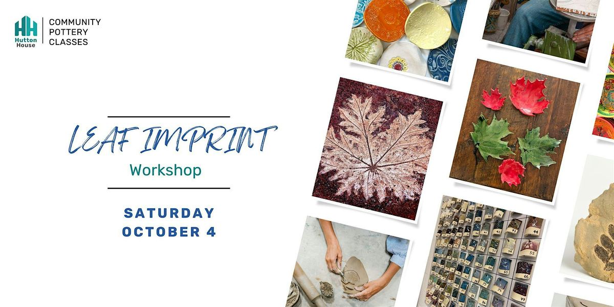Hutton House Leaf Imprint Workshop