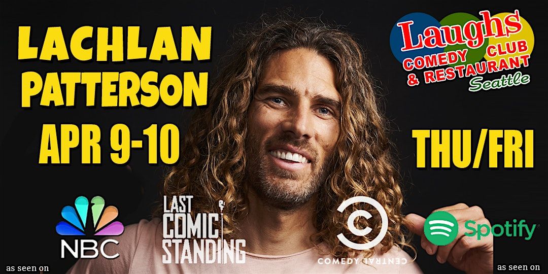 Comedy Show: Lachlan Patterson at Laughs Comedy Club Seattle