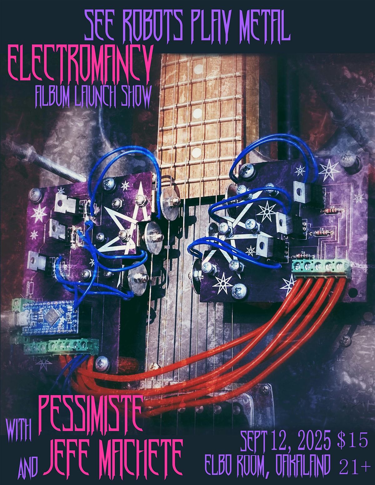 Electromancy Album Launch Show, with Pessimiste, Jefe Machete, and Midden!