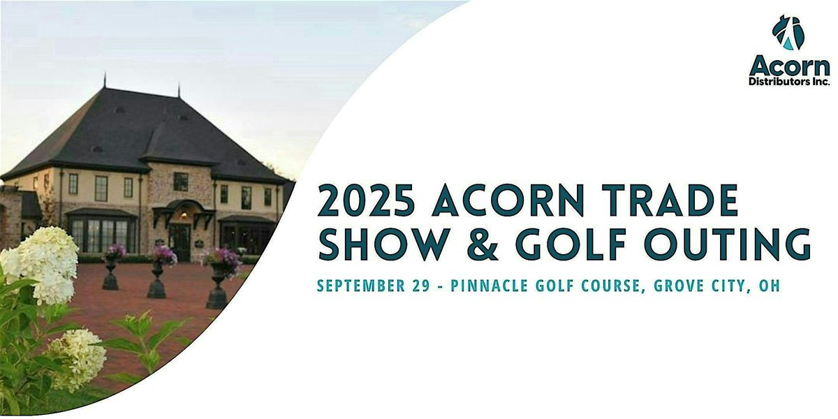2025 Acorn Distributors Trade Show & Golf Outing