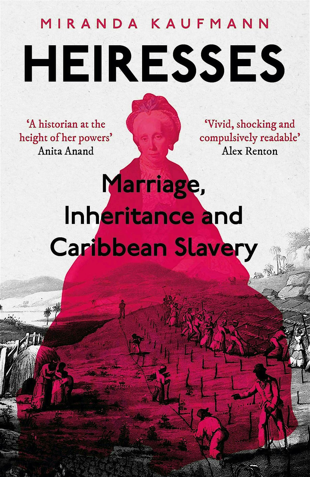 Book Launch: Heiresses: Marriage, Inheritance, and Slavery in the Caribbean
