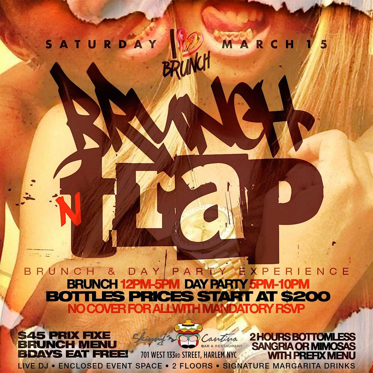 BRUNCH N TRAP, Day Party, Bdays EAT FREE, 2hr Bottomless Drinks