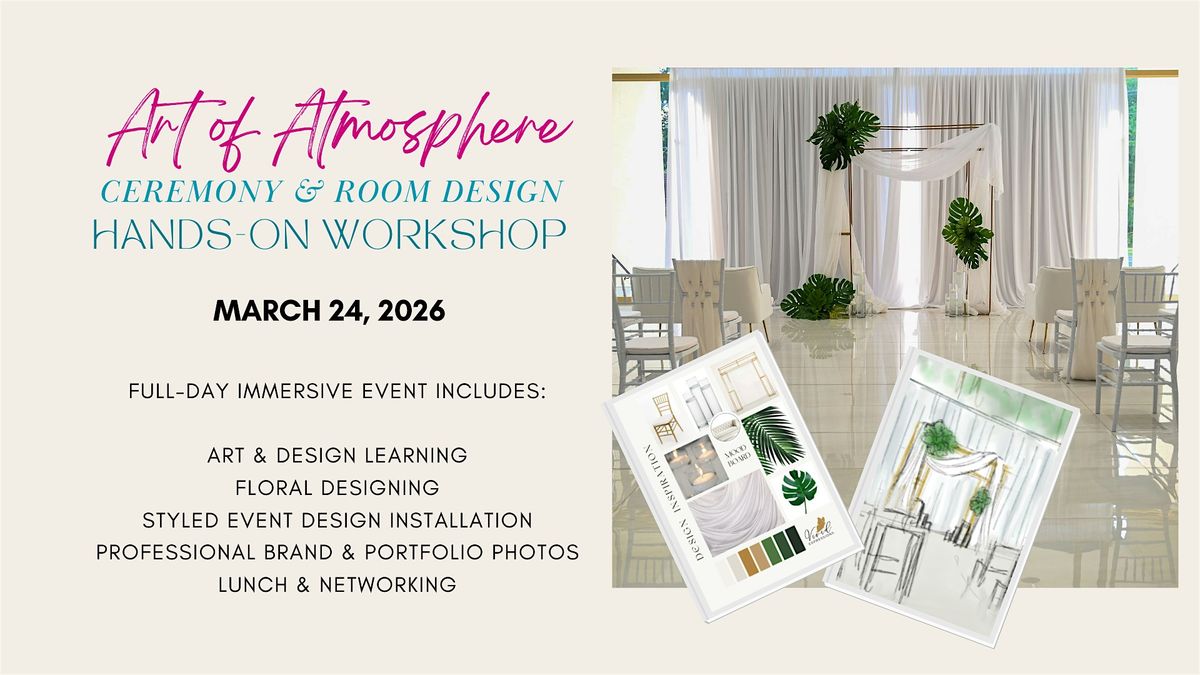 The Art of Atmosphere: Hands-on Ceremony & Room Design Workshop