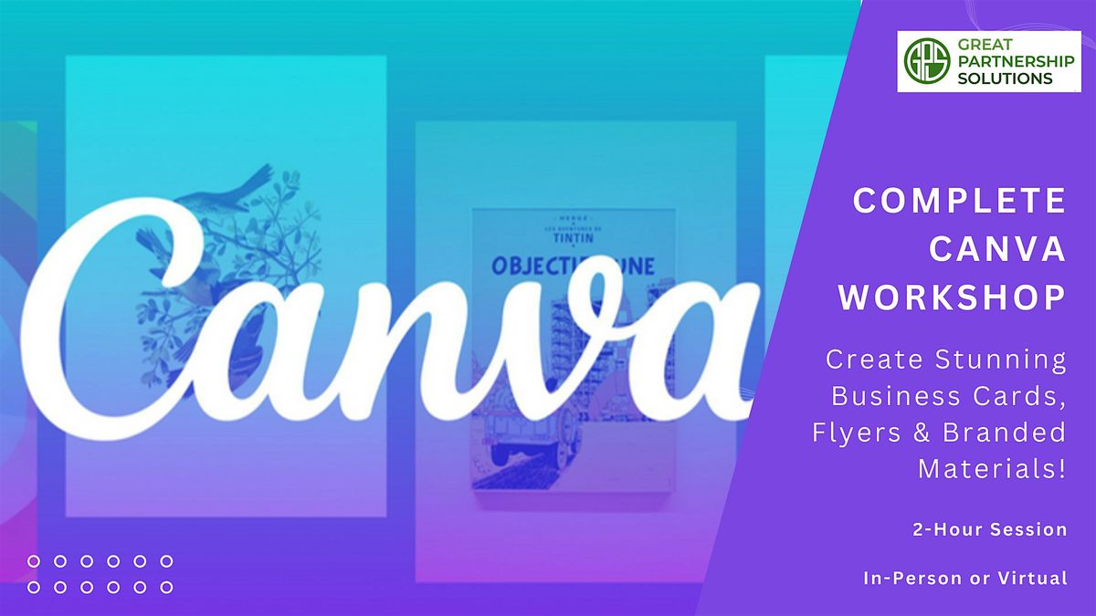 COMPLETE CANVA WORKSHOP: Create Stunning Visuals & Branded Materials!
