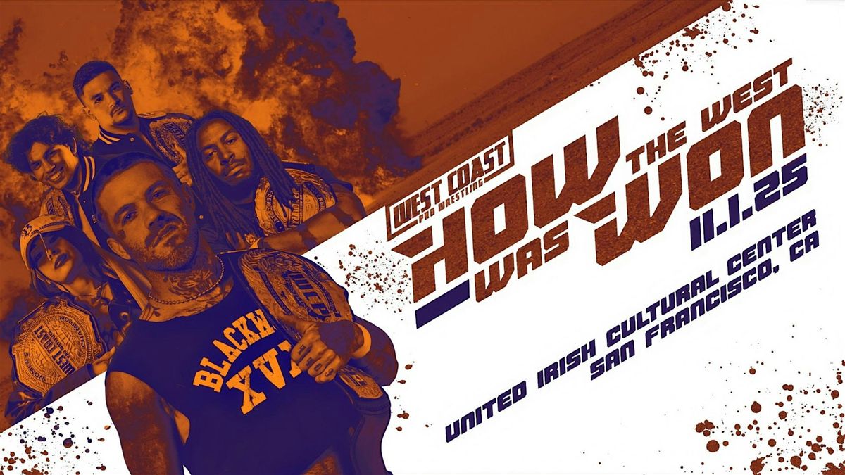 West Coast Pro Wrestling - How The West Was Won