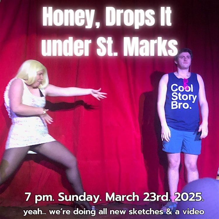 Honey Drops It Under St. Marks, Under St Marks Theater, New York, 23 ...