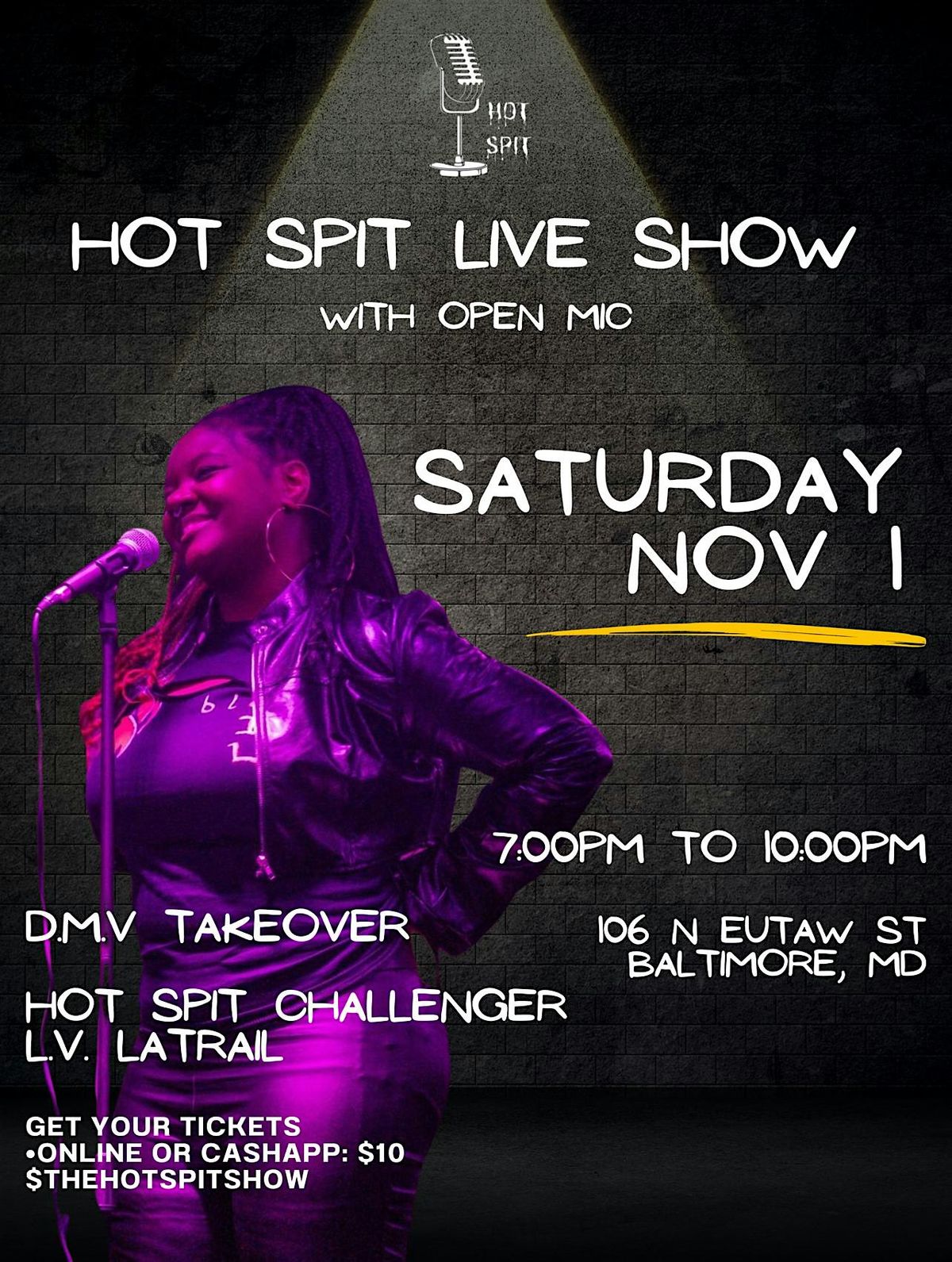 Hot Spit Live Show w\/ open mic D.M.V Takeover