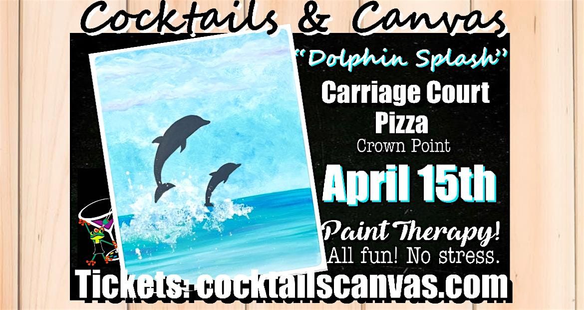 "Dolphin Splashes" Cocktails and Canvas Painting Art Event