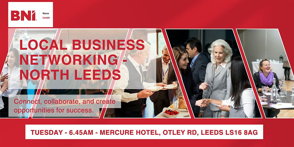 Local Business Networking - North Leeds