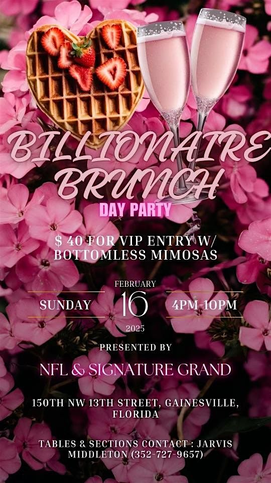 Billionaire Brunch Day party