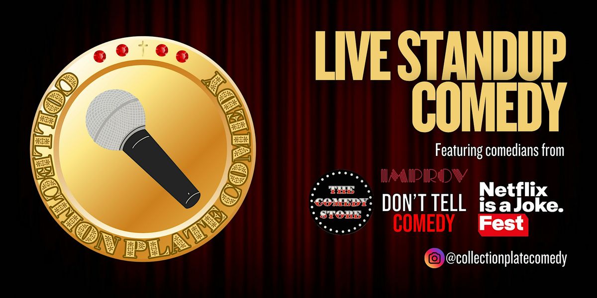 Collection Plate Comedy | Sat. August 23rd at 7:30pm in Sherman Oaks!