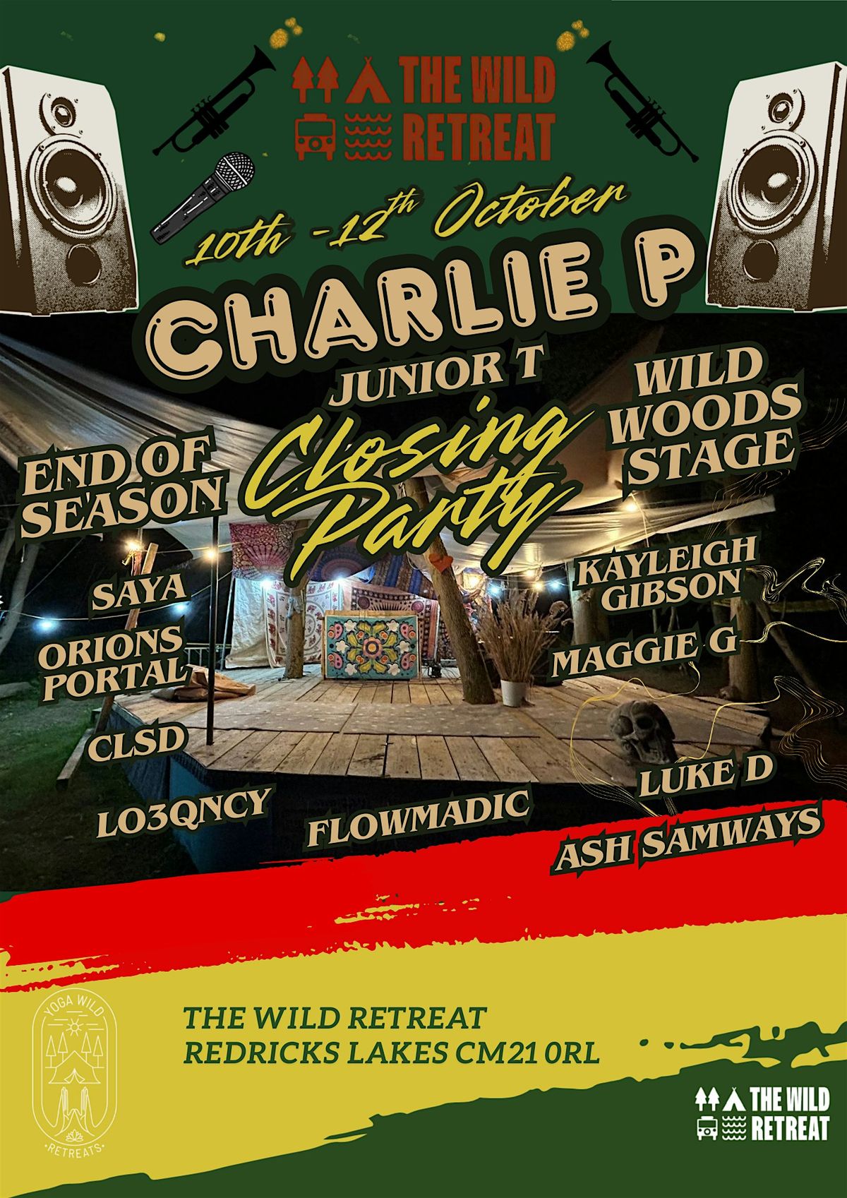 The Wild Retreat End of Season Weekender with CHARLIE P & JUNIOR T!