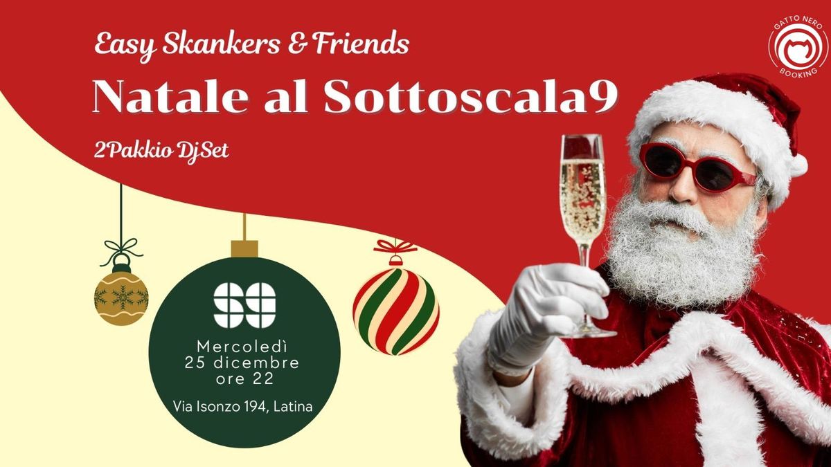 Natale S9 - Easy Sakankers & Friends + 2Pakkio DjSet